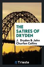 The Satires of Dryden