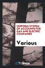 Uniform System of Accounts for Gas and Electric Companies