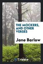 The Mockers, and Other Verses