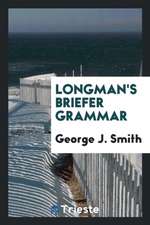 Longman's Briefer Grammar