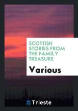 Scottish Stories from the Family Treasure