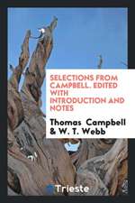 Selections from Campbell. Edited with Introduction and Notes