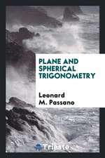 Plane and Spherical Trigonometry