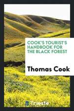 Cook's Tourist's Handbook for the Black Forest