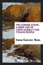 The Corner Stone