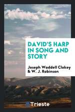 David's Harp in Song and Story