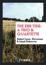 The Ebb Tide: A Trio & Quartette