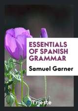 Essentials of Spanish Grammar