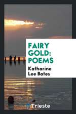 Fairy Gold: Poems