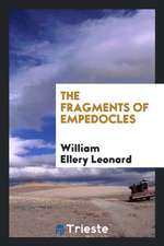 The Fragments of Empedocles;