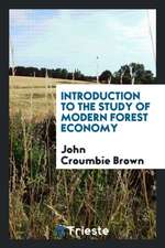 Introduction to the Study of Modern Forest Economy