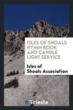 Isles of Shoals Hymn Book and Candle Light Service