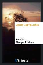Joint-Metallism