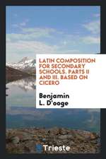 Latin Composition for Secondary Schools