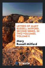 Letters of Mary Russell Mitford