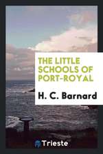 The Little Schools of Port-Royal