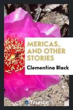 Mericas, and Other Stories