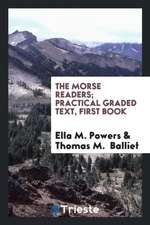 The Morse Readers; Practical Graded Text, First Book