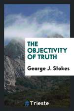 The Objectivity of Truth