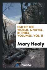 Out of the World, by M. Healy