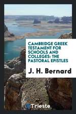 Cambridge Greek Testament for Schools and Colleges: The Pastoral Epistles