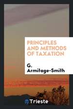 Principles and Methods of Taxation