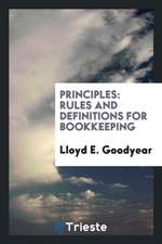 Principles: Rules and Definitions for Bookkeeping