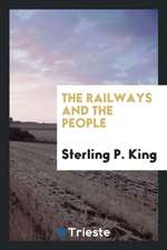 The Railways and the People