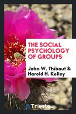 The Social Psychology of Groups