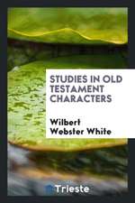 Studies in Old Testament Characters