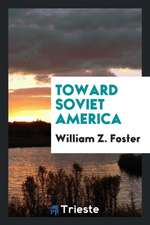 Toward Soviet America