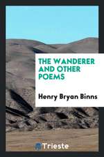 The Wanderer and Other Poems