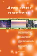 Laboratory information management system Complete Self-Assessment Guide