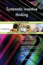 Systematic inventive thinking A Complete Guide