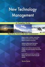 New Technology Management A Complete Guide