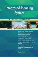 Integrated Planning System A Clear and Concise Reference