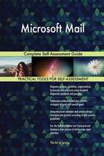 Microsoft Mail Complete Self-Assessment Guide