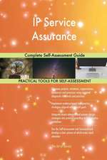 IP Service Assurance Complete Self-Assessment Guide