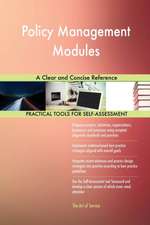 Policy Management Modules A Clear and Concise Reference
