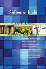 Software build The Ultimate Step-By-Step Guide