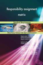 Responsibility assignment matrix Standard Requirements