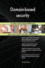 Domain-based security A Clear and Concise Reference