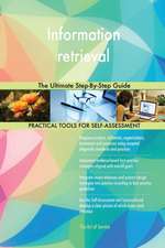 Information retrieval The Ultimate Step-By-Step Guide