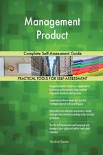 Management Product Complete Self-Assessment Guide