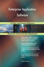 Enterprise Application Software A Clear and Concise Reference