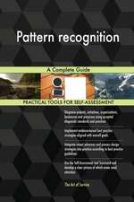 Pattern recognition A Complete Guide