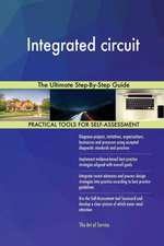 Integrated circuit The Ultimate Step-By-Step Guide