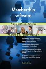 Membership software A Clear and Concise Reference