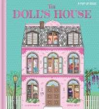 The Dollhouse: A Pop-Up Book