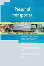 Personal transporter A Clear and Concise Reference
